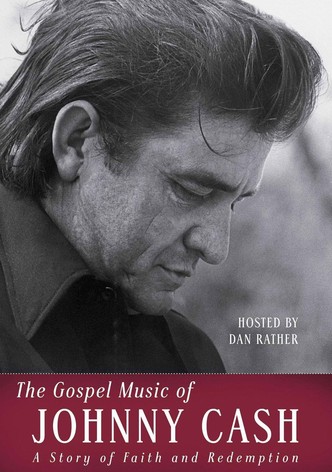 The Gospel Music of Johnny Cash