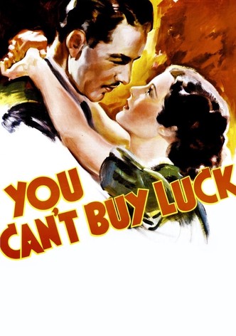 You Can't Buy Luck