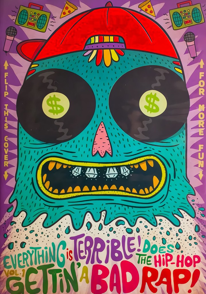 Everything Is Terrible! Does the Hip-Hop Vol. 1: Gettin' A Bad Rap!