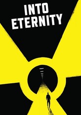 Into Eternity: A Film for the Future thumbnail