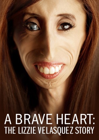 A Brave Heart: The Lizzie Velasquez Story