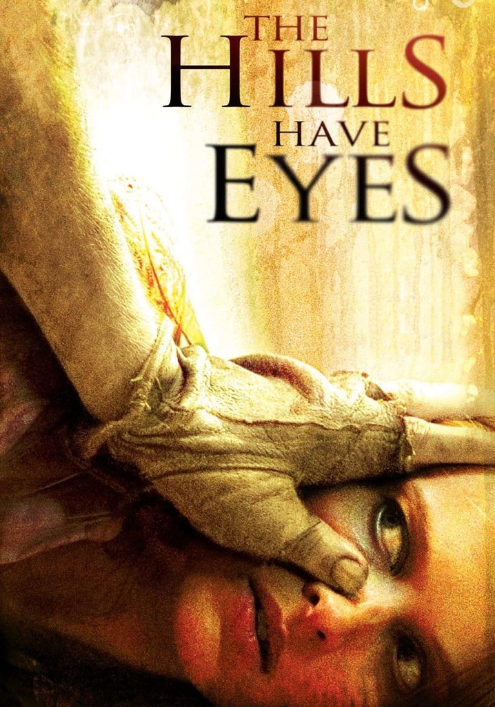 The Hills Have Eyes - movie: watch streaming online - How Many Hills Have Eyes Movies Are There