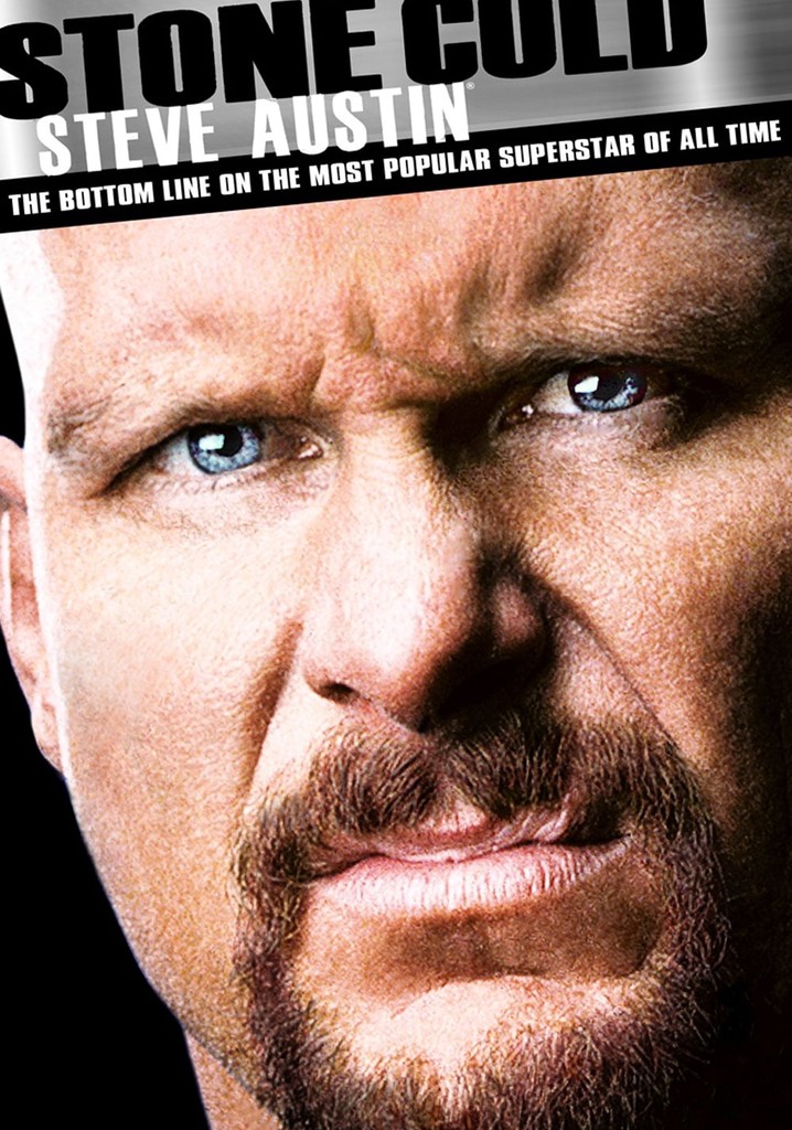 Stone Cold Steve Austin: The Bottom Line on the Most Popular Superstar of All Time