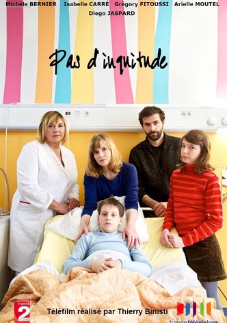 Pas d'inquiétude