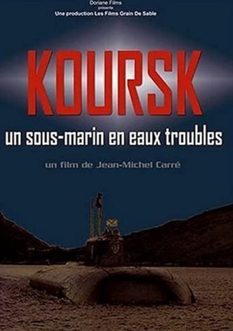 Koursk : Un sous-marin en eaux troubles