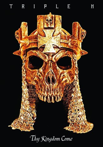 WWE: Triple H: Thy Kingdom Come