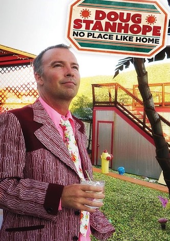 Doug Stanhope: No Place Like Home