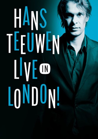 Hans Teeuwen: Live in London