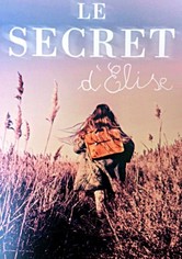 Le Secret d'Élise - Le secret d'Elise - S1 Ep 01