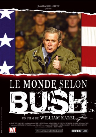 Le monde selon Bush