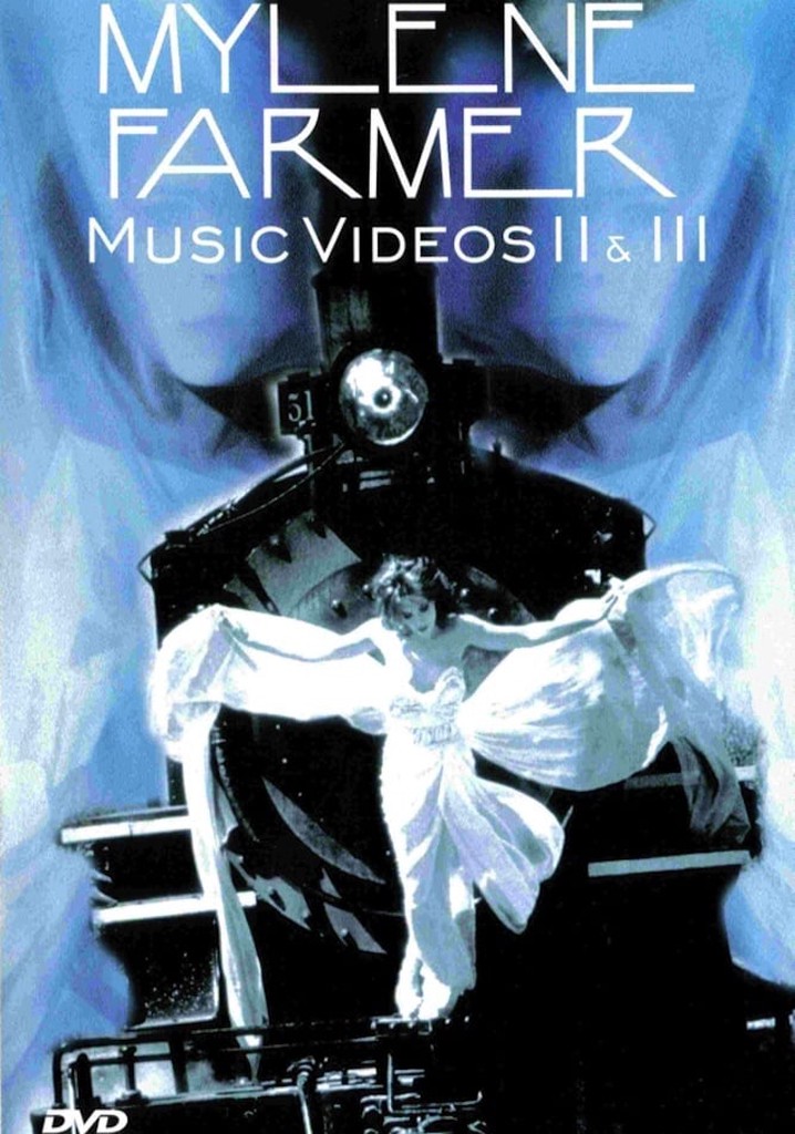Mylene Farmer: Music Videos II & III