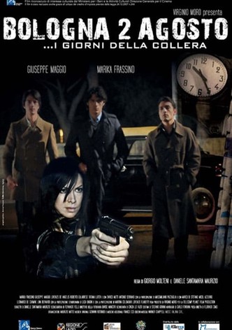 Bologna due agosto: I giorni della collera