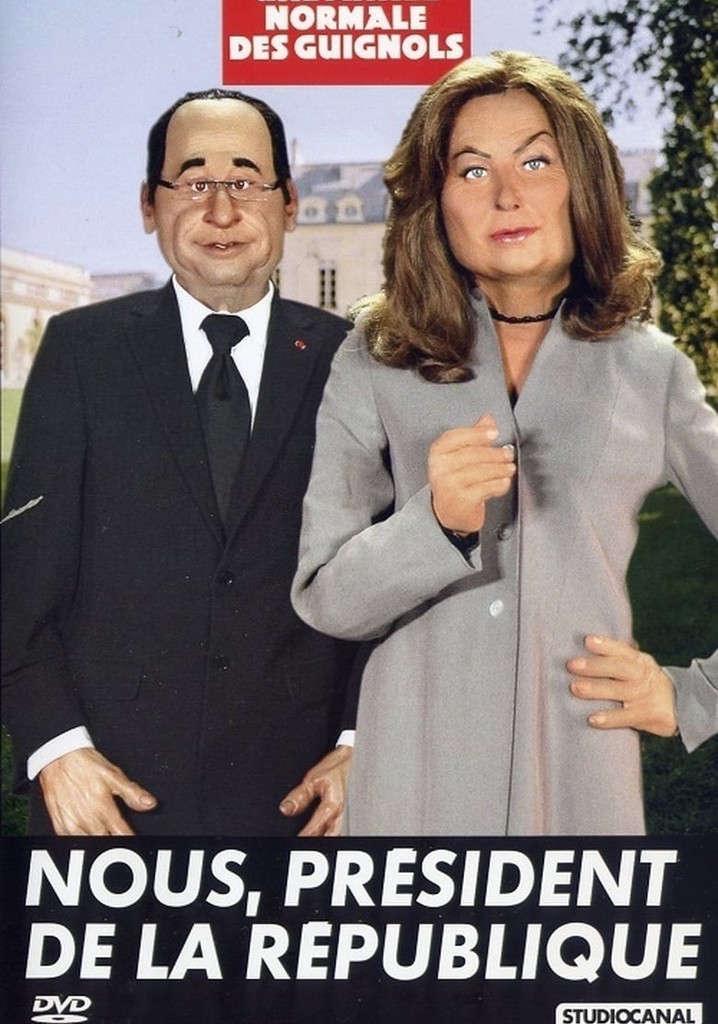 L'Année des Guignols - Nous, président de la République