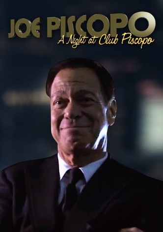 Joe Piscopo: A Night at Club Piscopo