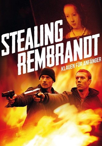 Stealing  Rembrandt - Klauen für Anfänger