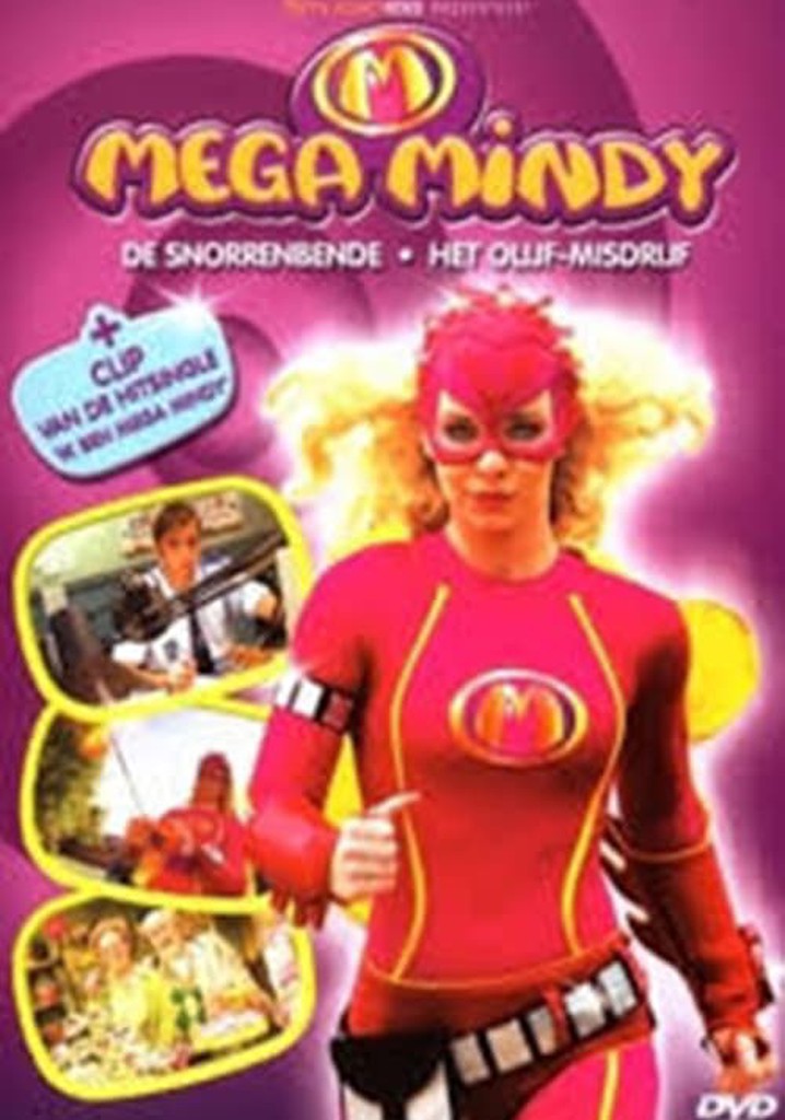 Mega Mindy - de Snorrenbende