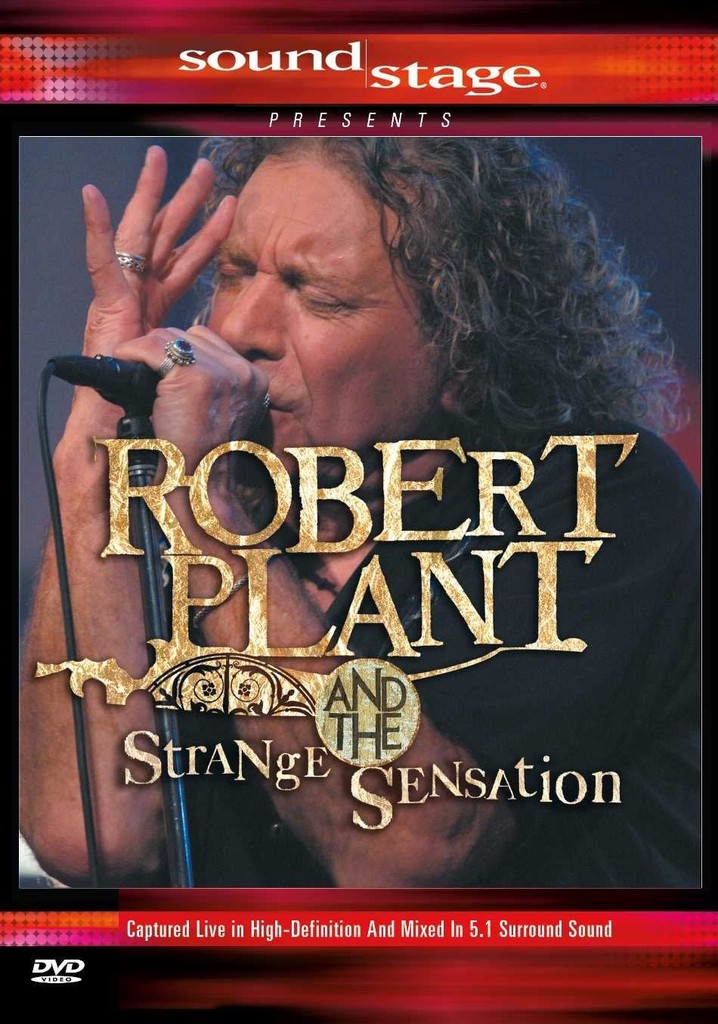 SoundStage Presents: Robert Plant And The Strange Sensation