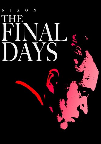 The Final Days