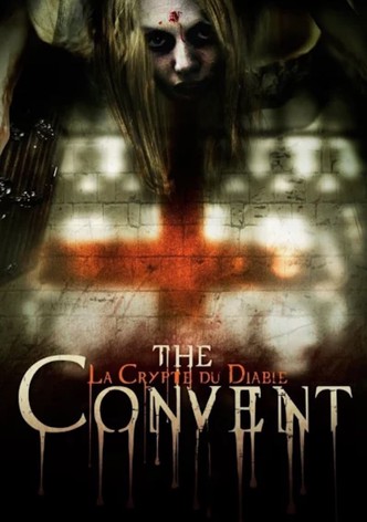 The Convent : La Crypte du Diable