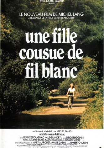 Une fille cousue de fil blanc