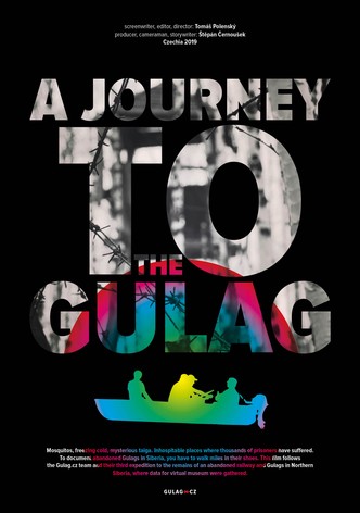 A Journey to the Gulag