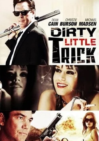 Dirty Little Trick