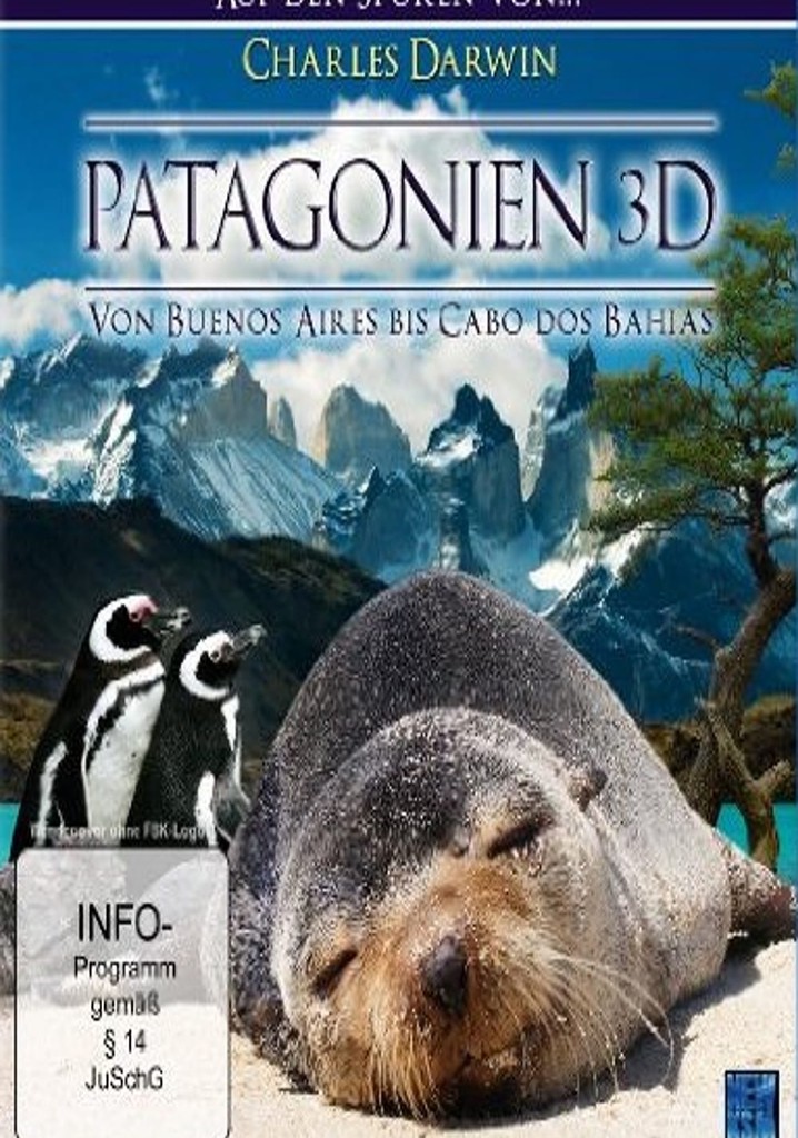 Patagonien 3D - Auf den Spuren von Charles Darwin: Von Buenos Aires bis Cabo dos Bahias