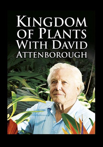 David Attenborough's Kingdom of Plants