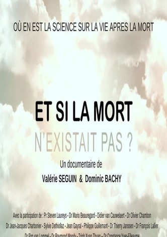 Et si la mort n’existait pas ?