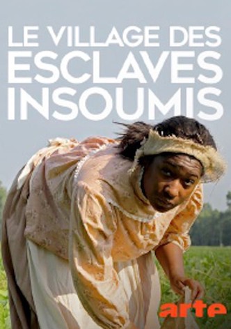 Le village des esclaves insoumis