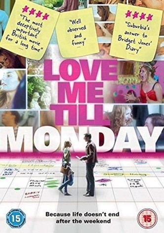 Love Me Till Monday