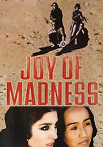 Joy of Madness
