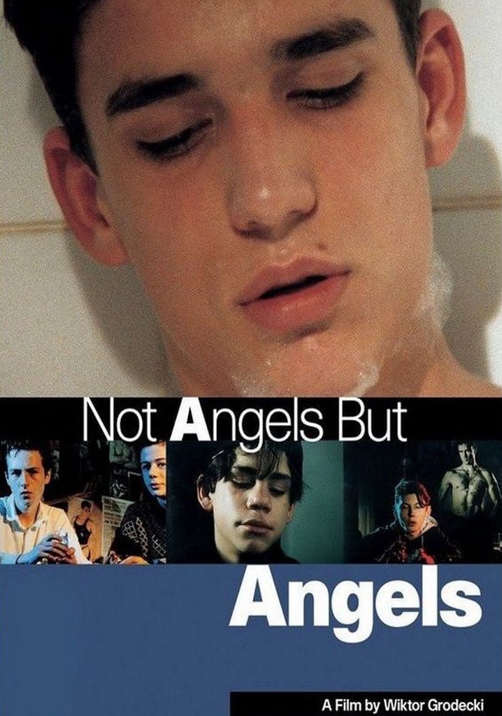 Not Angels But Angels