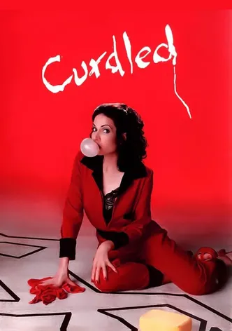 Curdled poster