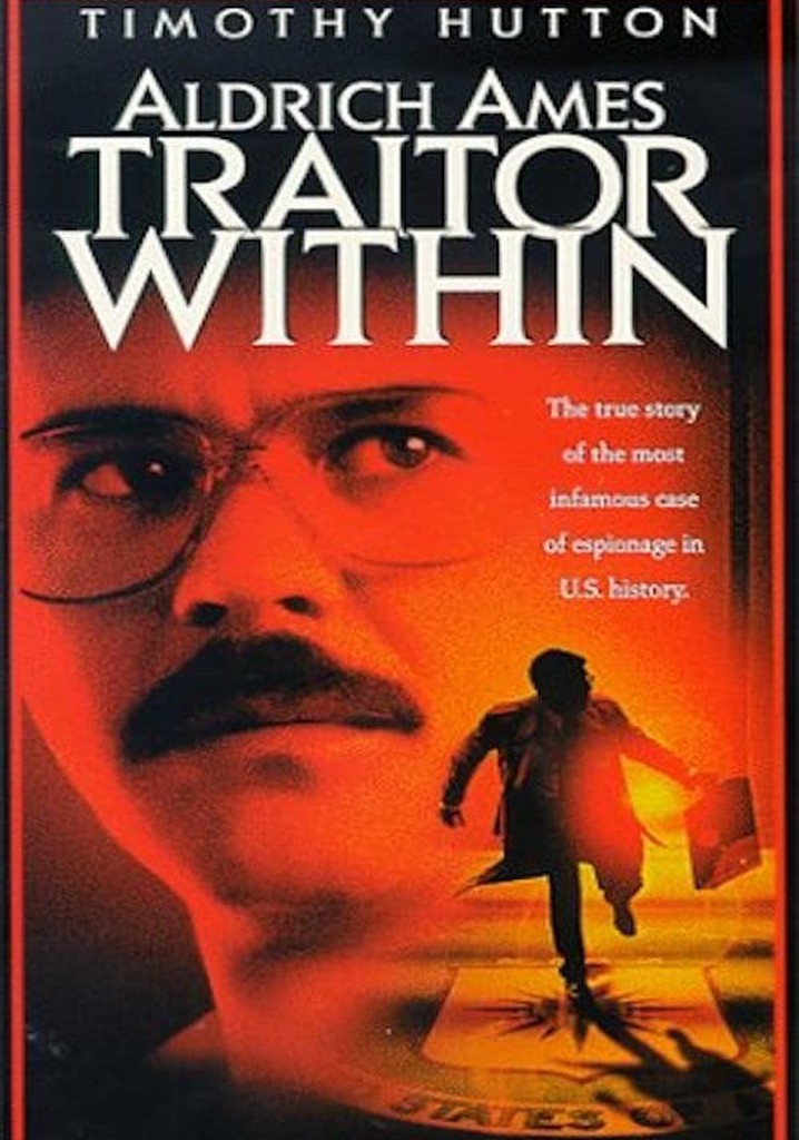 Aldrich Ames: Traitor Within