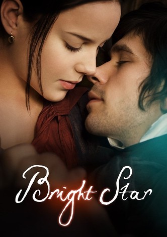 Bright Star: Meine Liebe. Ewig.