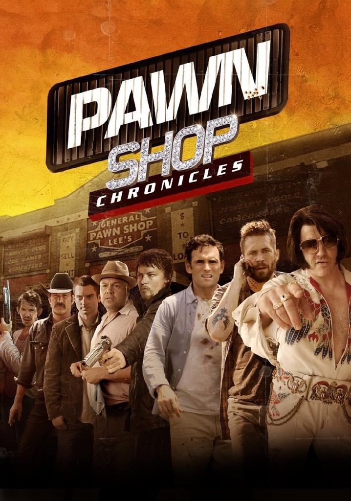 Pawn Shop Chronicles｜CATCHPLAY+ Watch Full Movie & Episodes Online