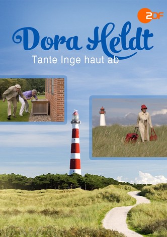 Dora Heldt: Tante Inge haut ab