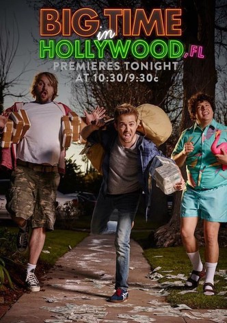 Big Time in Hollywood, Florida