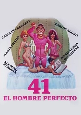 41: El hombre perfecto