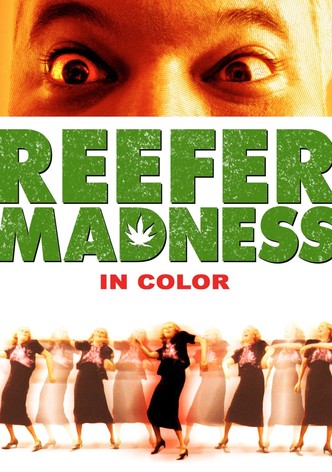 Reefer Madness (In Color)