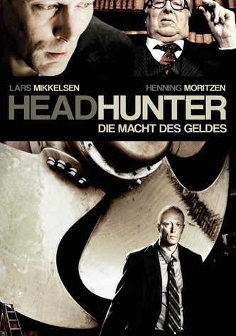 Headhunter - Die Macht des Geldes