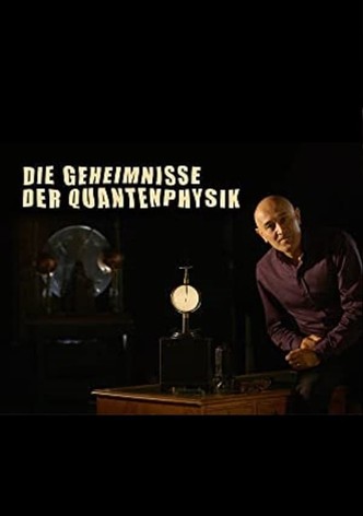 Die Geheimnisse der Quantenphysik