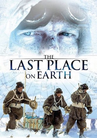 The Last Place on Earth