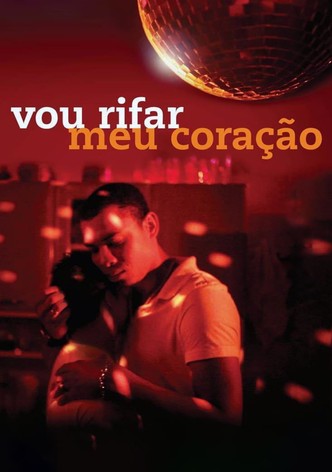 Vou Rifar Meu Coração