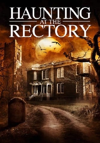 Haunting at the Rectory