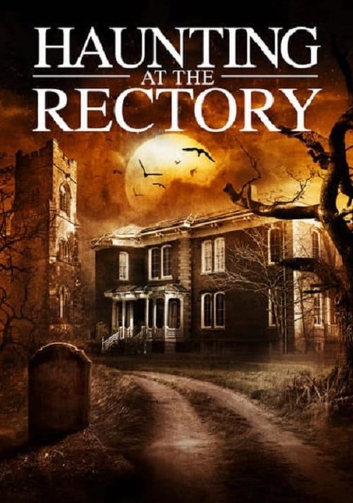 Haunting at the Rectory