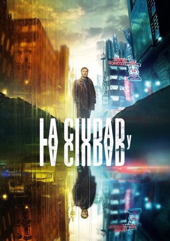 La Ciudad y la Ciudad