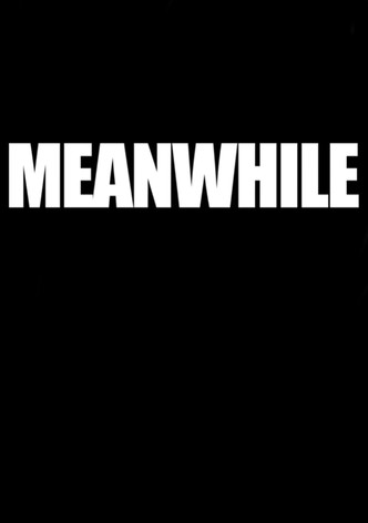 Meanwhile