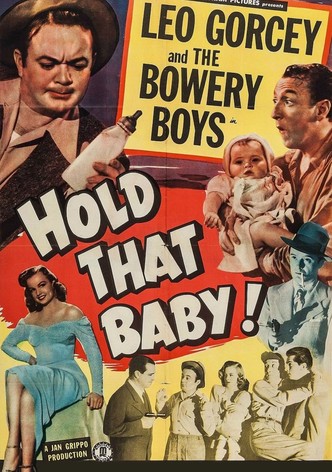 Hold That Baby!